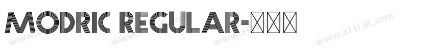 MODRIC Regular字体转换 MODRIC Regular字体转换